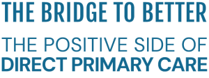 The Positive Side of Direct Primary Care