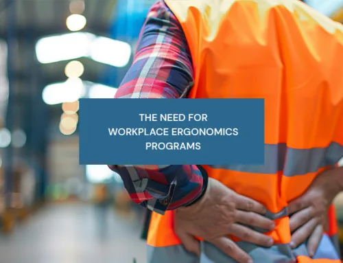 The Need for Workplace Ergonomics Programs 