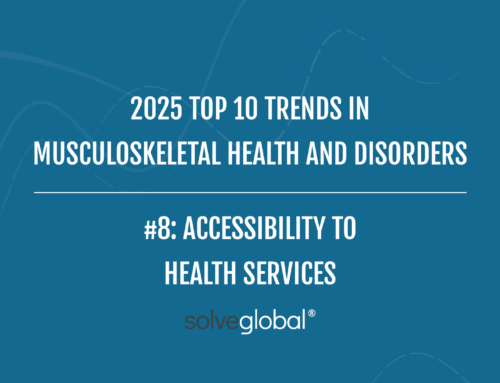 2025 MSK and MSD Trends 8: Accessibility to Health Services