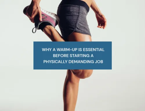 Why a warm-up is essential before starting a physically demanding job 