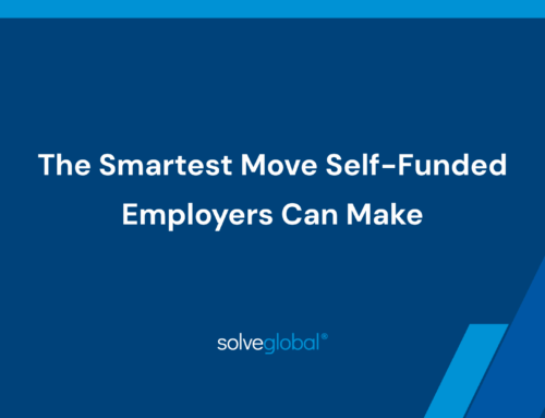 The Smartest Move Self-Funded Employers Can Make