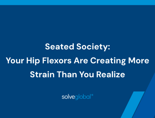 Seated Society: Your Hip Flexors Are Creating More Strain Than You Realize